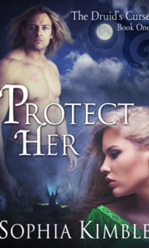 Protect Her by Sophia Kimble