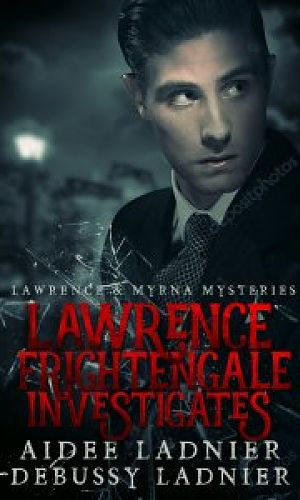 Lawrence Frightengale Investigates