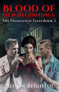 Blood of New Beginnings The Primigenio Tales Book 2
